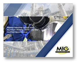 Maddox Industrial Group - Mechanical Services - Cryogenic Services - Maintenance Services - SOQ -Aluminum Welding, BAHX, Cold Box, Confined Space Rescue 2